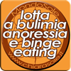 lotta anoressia bulimia binge