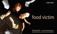 FOOD VICTIM anoressia bulimia mondosole 