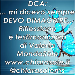 DCA mi dicevo sempre DEVO DIMAGRIRE testimonianza