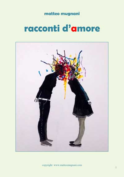 Racconti Damore Matteo Mugnani