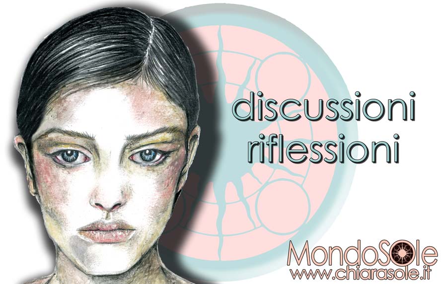 DISCUSSIONI RIFLESSIONI MONDOSOLE