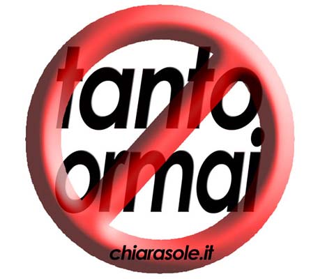 tanto ormai