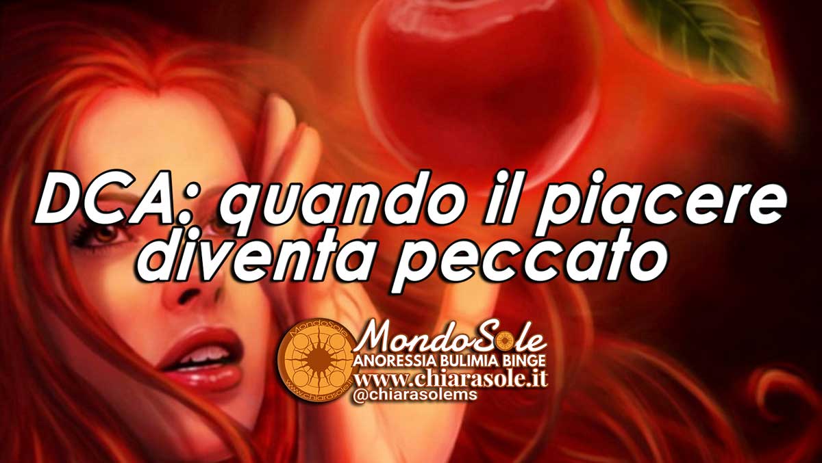DCA: quando il piacere diventa peccato 