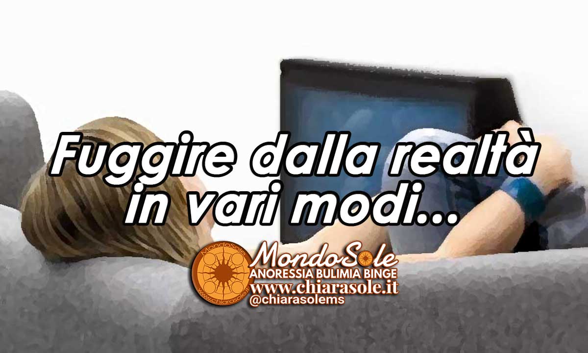 Fuggire dalla realtà in vari modi... anestetizzare con una realtà alternativa