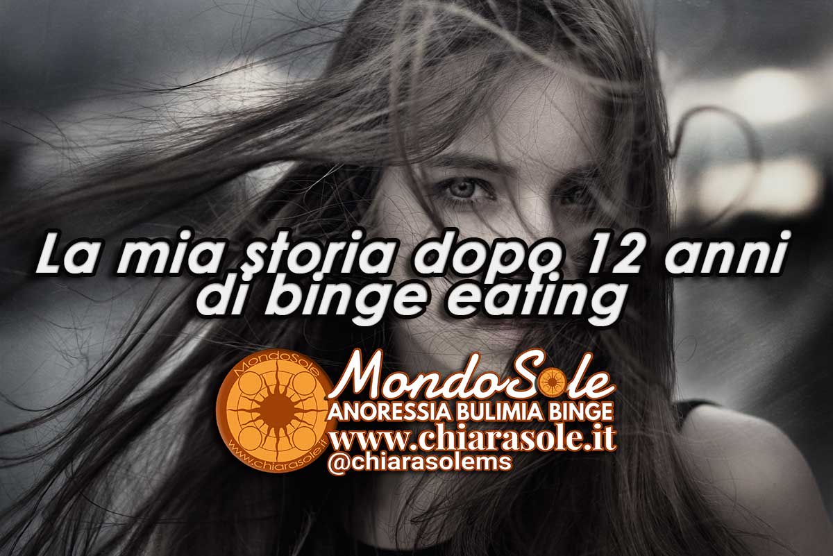 La mia storia dopo 12 anni di binge eating
