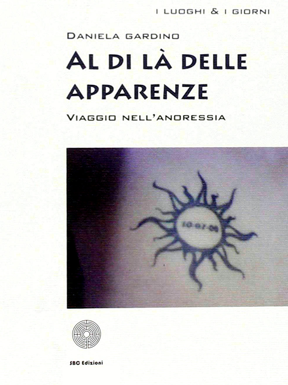 Al di là delle apparenze. Viaggio nell'anoressia