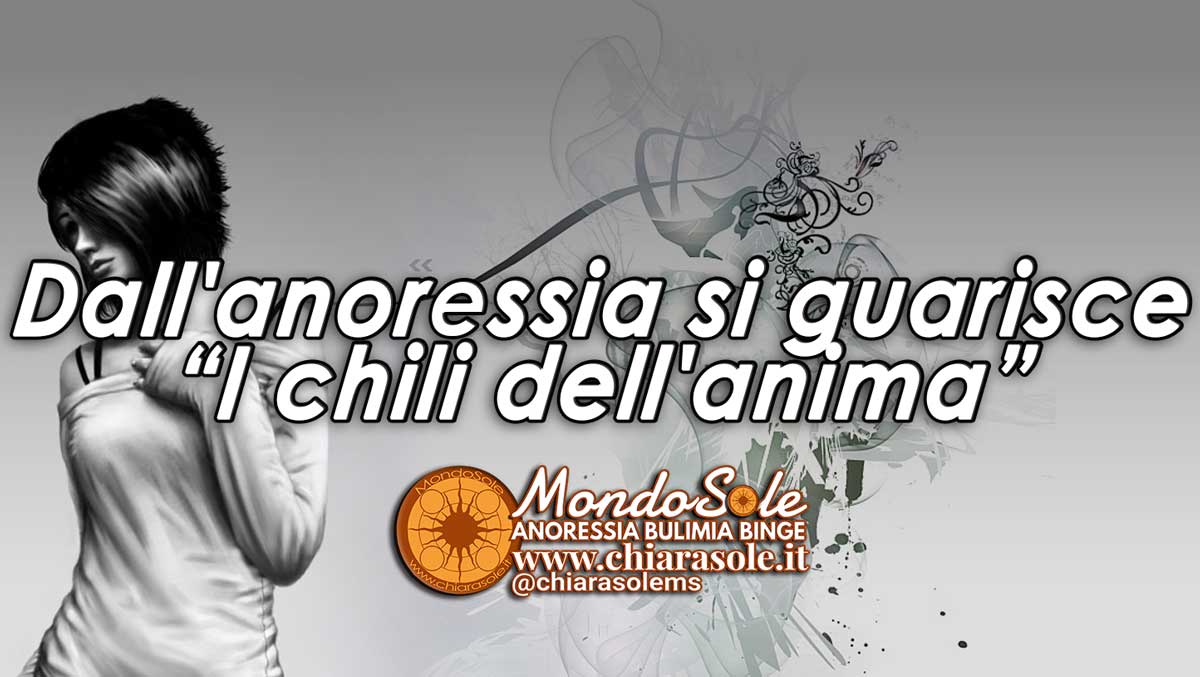 Da anoressia si guarisce i chili dell anima elisa mondosole
